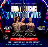 HORNY Cougars & WICKED Hotwives ‘FORNICATION FRIDAY’